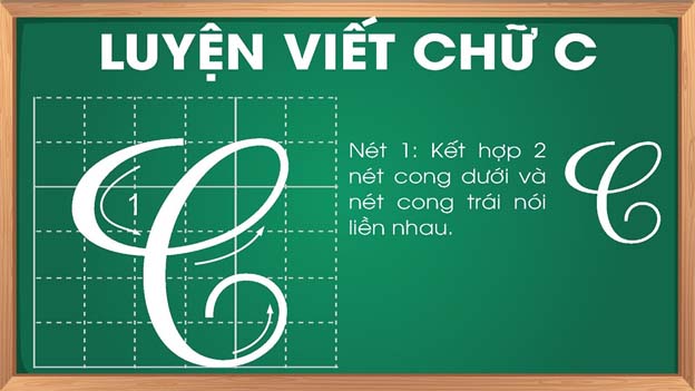 Chữ C viết hoa muốn viết đẹp cần rèn luyện thường xuyên