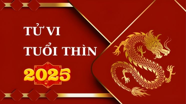 Vận hạn theo tử vi tuổi Thìn năm 2025